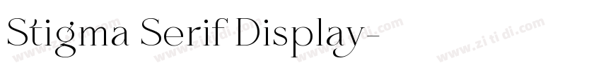 Stigma Serif Display字体转换
